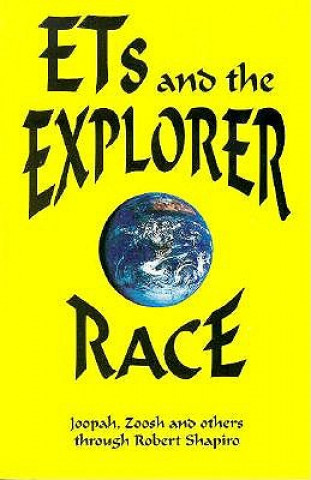 Kniha Ets and the Explorer Race Robert Shapiro