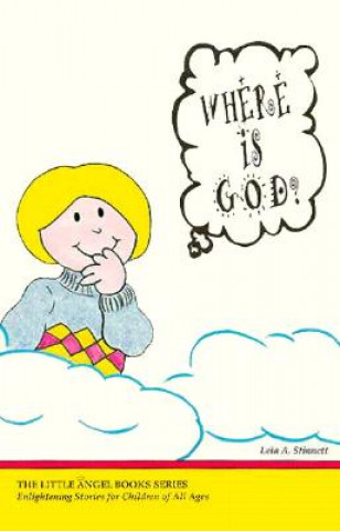 Книга Where Is God? Leia Stinnett
