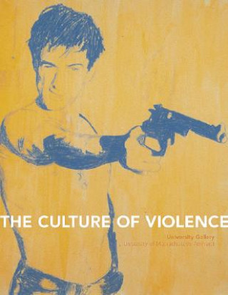 Kniha The Culture of Violence Gregory Green