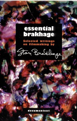 Libro Essential Brakhage: Selected Writings on Filmmaking Stan Brakhage