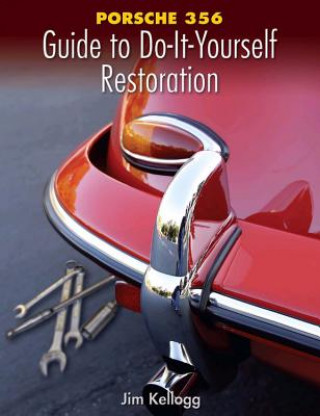 Книга Porsche 356 Guide to Do-It-Yourself Restoration Jim Kellogg