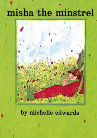 Carte Misha the Minstrel Michelle Edwards
