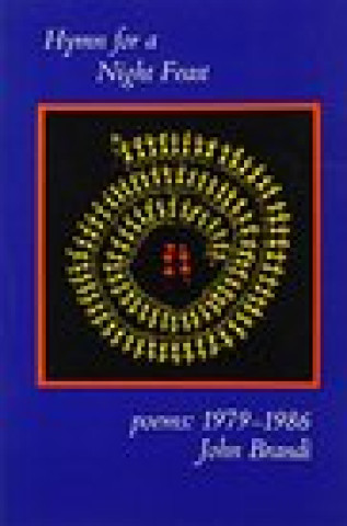 Książka Hymn for a Night Feast: Poems: 1979-1986 John Brandi