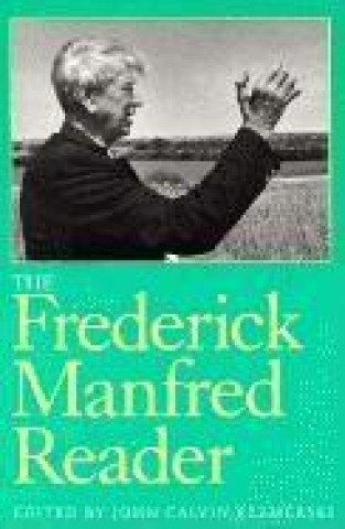 Kniha The Frederick Manfred Reader Frederick Manfred