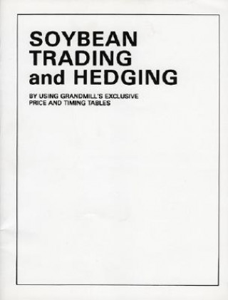 Książka Soybean Trading and Hedging William Grandmill