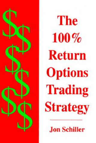 Carte The 100% Return Options Trading Strategy Jon Schiller