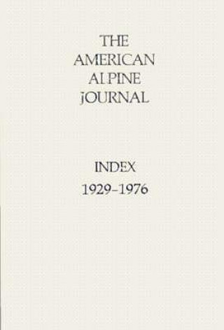 Carte American Alpine Journal Index: 1929-1976 American Alpine Club