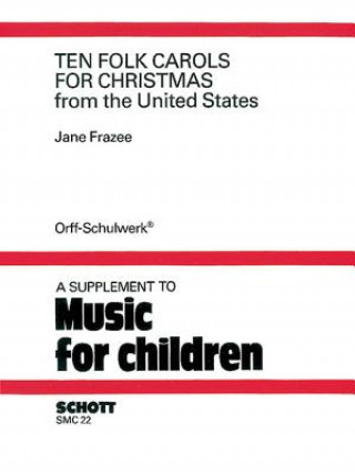 Kniha 10 Folk Carols for Christmas Jane Frazee