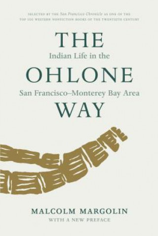 Книга Ohlone Way Malcolm Margolin