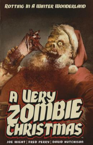 Kniha Very Zombie Christmas: Regifted David Hutchinson