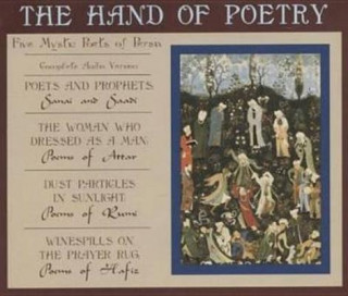 Hanganyagok The Hand of Poetry: Five Mystic Poets of Persia Omega Publications