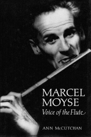 Kniha Marcel Moyse Ann McCutchan