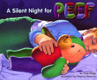 Kniha A Silent Night for Peef Tom Hegg