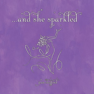 Carte And She Sparkled Joan Steffend