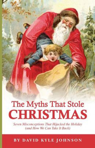 Buch The Myths That Stole Christmas David Kyle Johnson