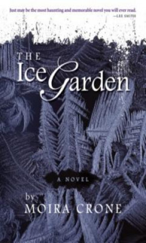 Carte The Ice Garden Moira Crone