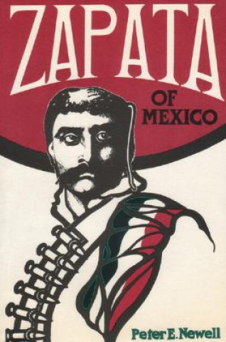 Carte Zapata of Mexico Peter E. Newell