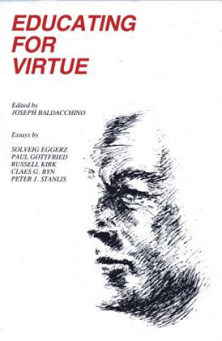 Книга Educating for Virtue Solveig Eggerz