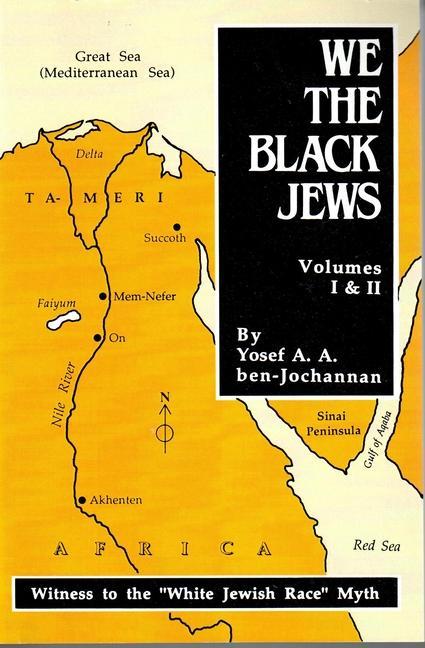 Knjiga We the Black Jews Yosef Ben-Jochannan