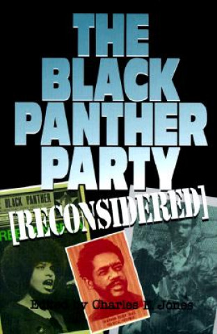 Livre The Black Panther Party Reconsidered Charles E. Jones