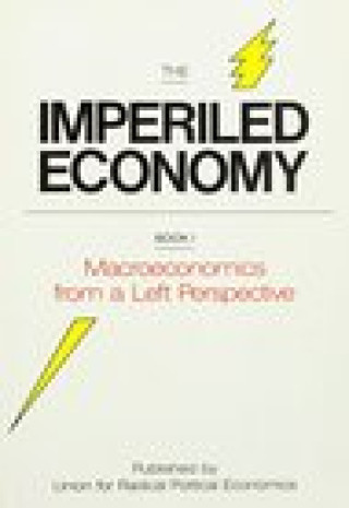 Könyv Imperiled Economy I Robert Cherry