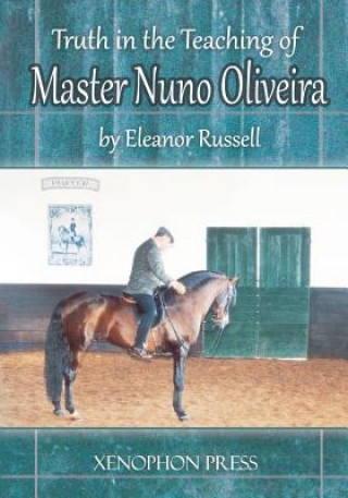 Könyv Truth in the Teaching of Master Nuno Oliveira Eleanor Russell