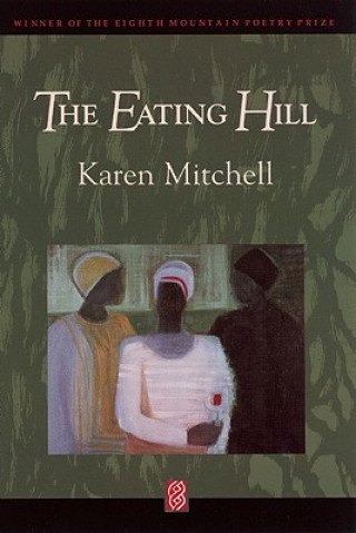 Buch The Eating Hill Karen L. Mitchell