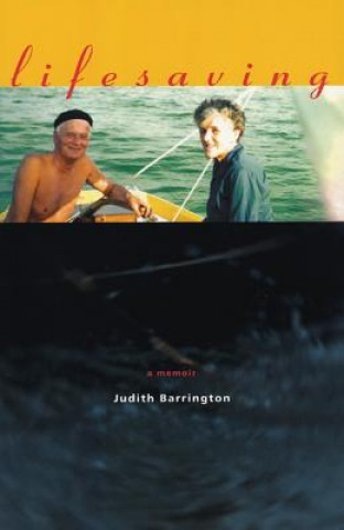 Carte Lifesaving: A Memoir Judith Barrington