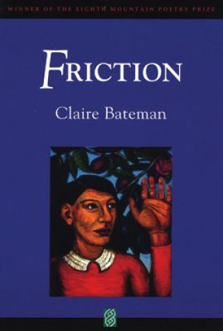 Książka Friction Claire Bateman