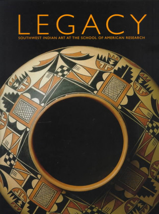 Carte Legacy: Southwest Indian Art at the School of American Research Natachee Scott Momaday