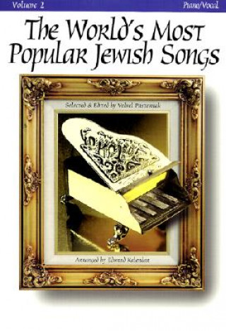 Könyv The World's Most Popular Jewish Songs for Piano Edward Kalendar