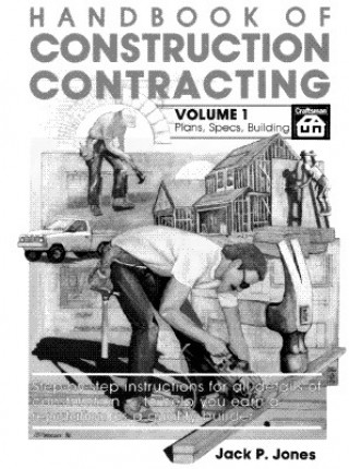 Carte Handbook of Construction Contracting Vol 1 Jack Payne Jones