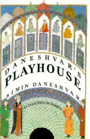 Könyv Daneshvar's Playhouse Simin Daneshvar
