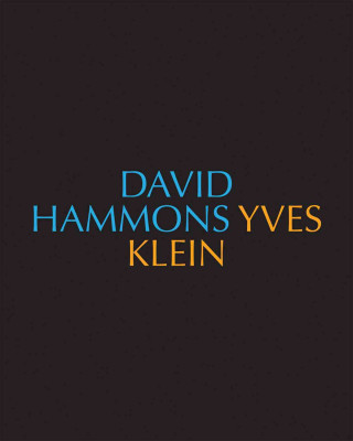 Książka David Hammons/Yves Klein Yves Klein/David Hammons Michelle Piranio