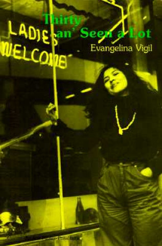 Book Thirty An' Seen a Lot Pinon Evangelina Vigil