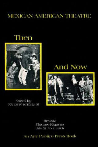 Libro Mexican American Theatre Then and Now Nicolas Kanellos