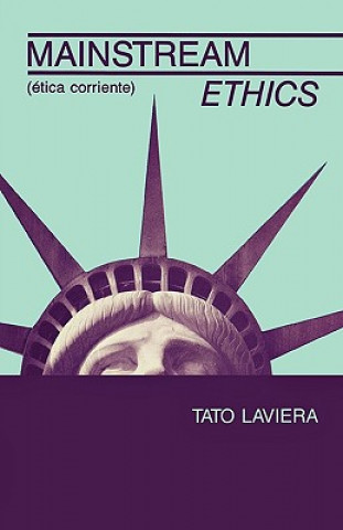Kniha Mainstream Ethics/Etica Corriente Tato Laviera