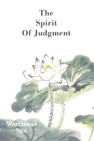 Könyv Spirit of Judgment Watchman Nee