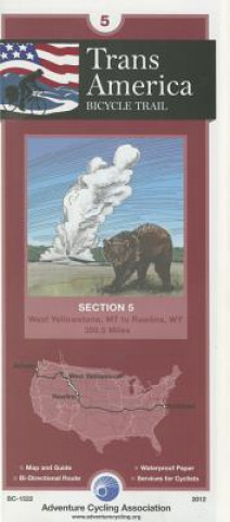 Tiskovina Transamerica Bicycle Trail #5: West Yellowstone, MT - Rawlins, WY (351 Miles) American Cycling Association
