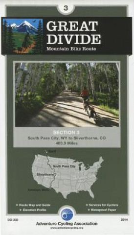Materiale tipărite Great Divide Mountain Bike Route #3: South Pass City, Wyoming - Silverthorne, Colorado (404 Miles) Cycling Association Adventure