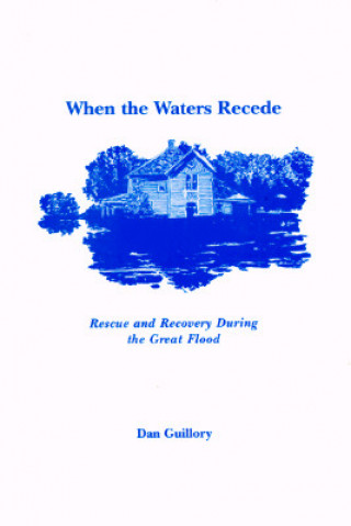 Knjiga When the Waters Recede (1993)-96 Dan Guillory