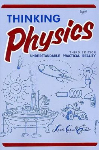 Книга Thinking Physics (3e, Tr) Lewis Carroll Epstein