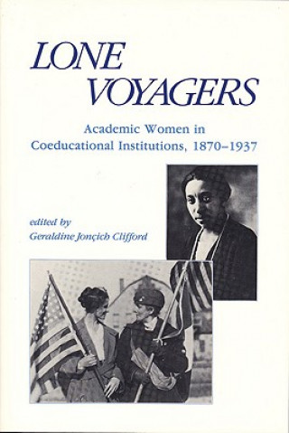 Книга Lone Voyagers Geraldine J. Clifford