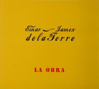 Carte Einar & Jamex de La Torre: La Obra John Leighton