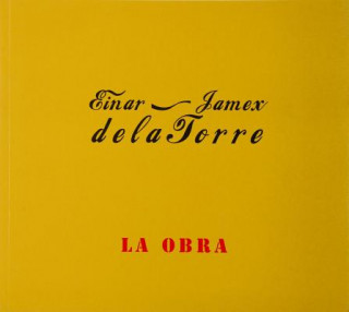 Könyv Einar & Jamex de La Torre: La Obra John Leighton