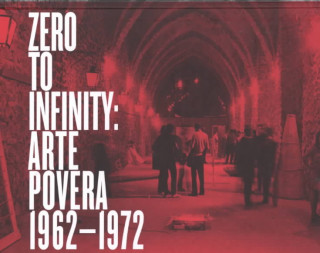 Buch Zero to Infinity: Arte Povera 1962-1972 Kathy Halbreich