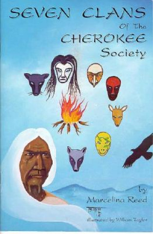 Buch Seven Clans of the Cherokee Society Marcelina Reed