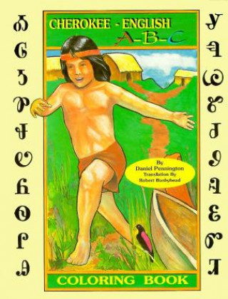 Książka Cherokee A-B-C: Coloring Book Daniel Pennington