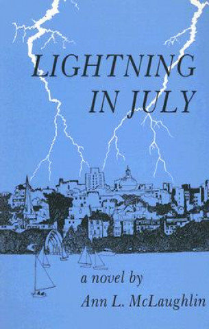 Книга Lightning in July Ann L. McLaughlin