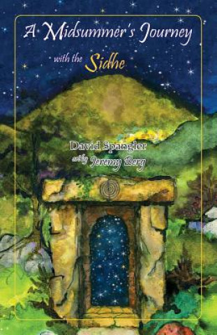 Kniha Midsummer's Journey with the Sidhe David Spangler